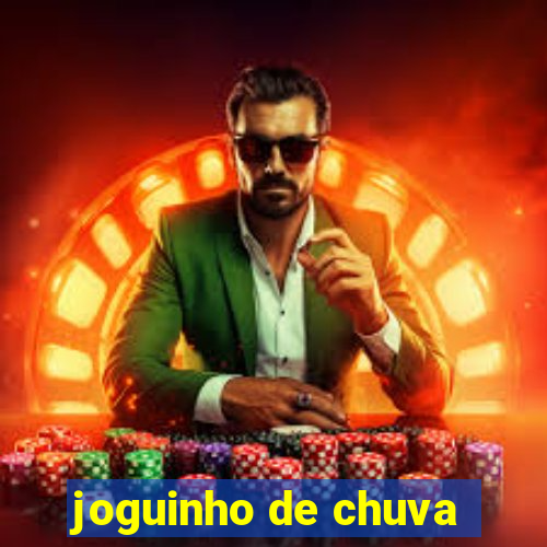 joguinho de chuva